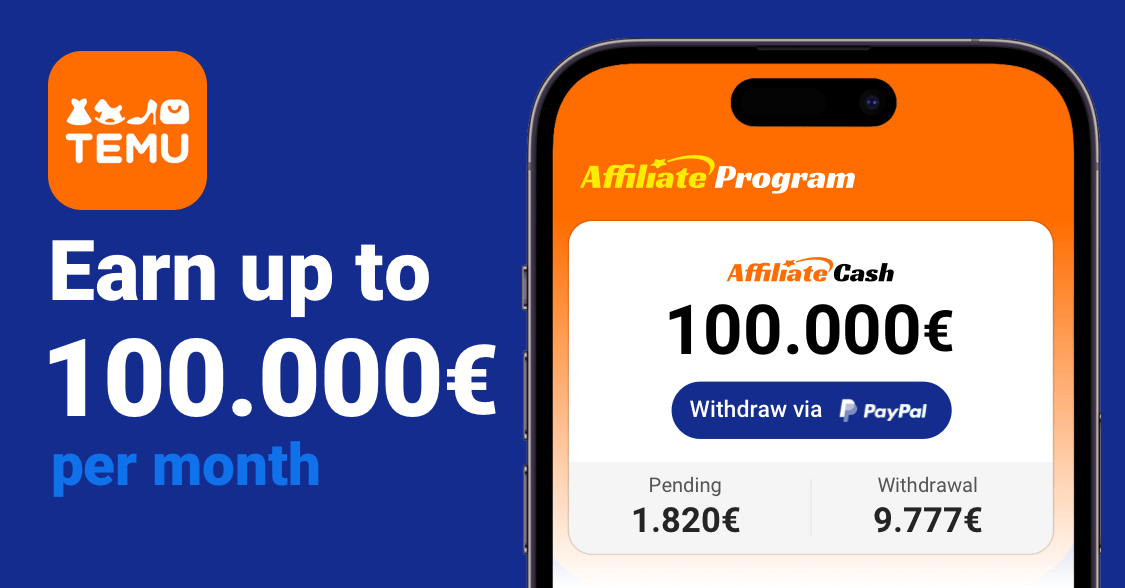 Temu Affiliate Program: Earn Up To 100.000€ per month